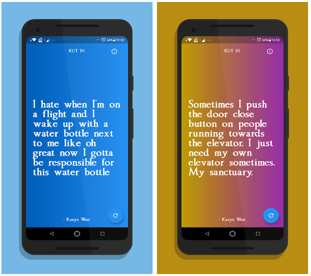 A Flutter app that shows random, wise Kanye West quotes